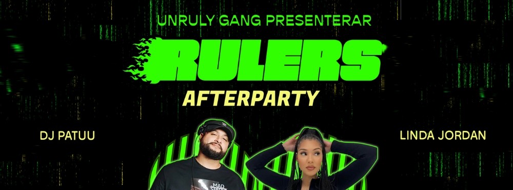 Rulers - Unruly Afterparty